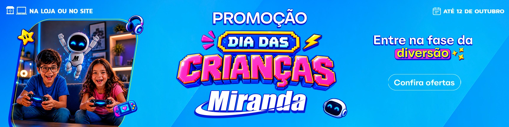 Banner Home - Crianças Miranda 2026
