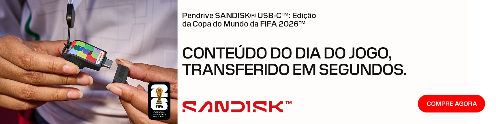 Banner Home - SanDisk - Pen Drive COPA FIFA